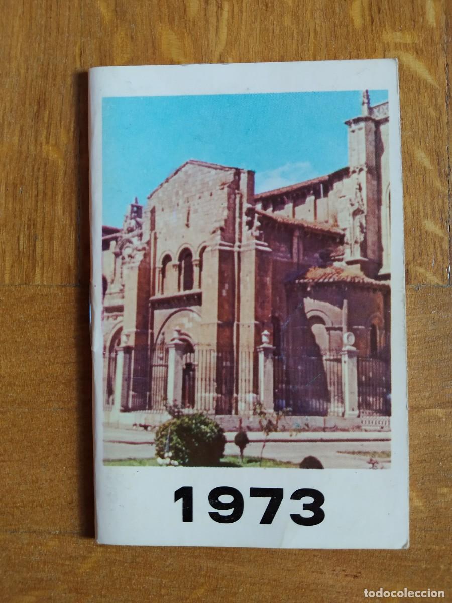 Coleccionismo calendarios: ALMANAQUE CALENDARIO LEON SAN ISIDORO A&Ntilde;O 1973 VER FOTOS