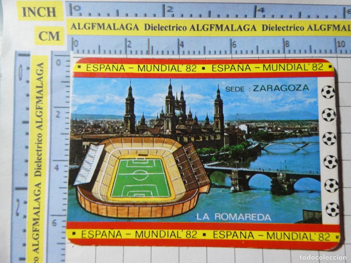 Coleccionismo Calendarios: CALENDARIO A&Ntilde;O 1982 MUNDIAL F&Uacute;TBOL COPA MUNDO ESPA&Ntilde;A 82 ESTADIO ROMAREDA ZARAGOZA PUERTOLLANO. 20