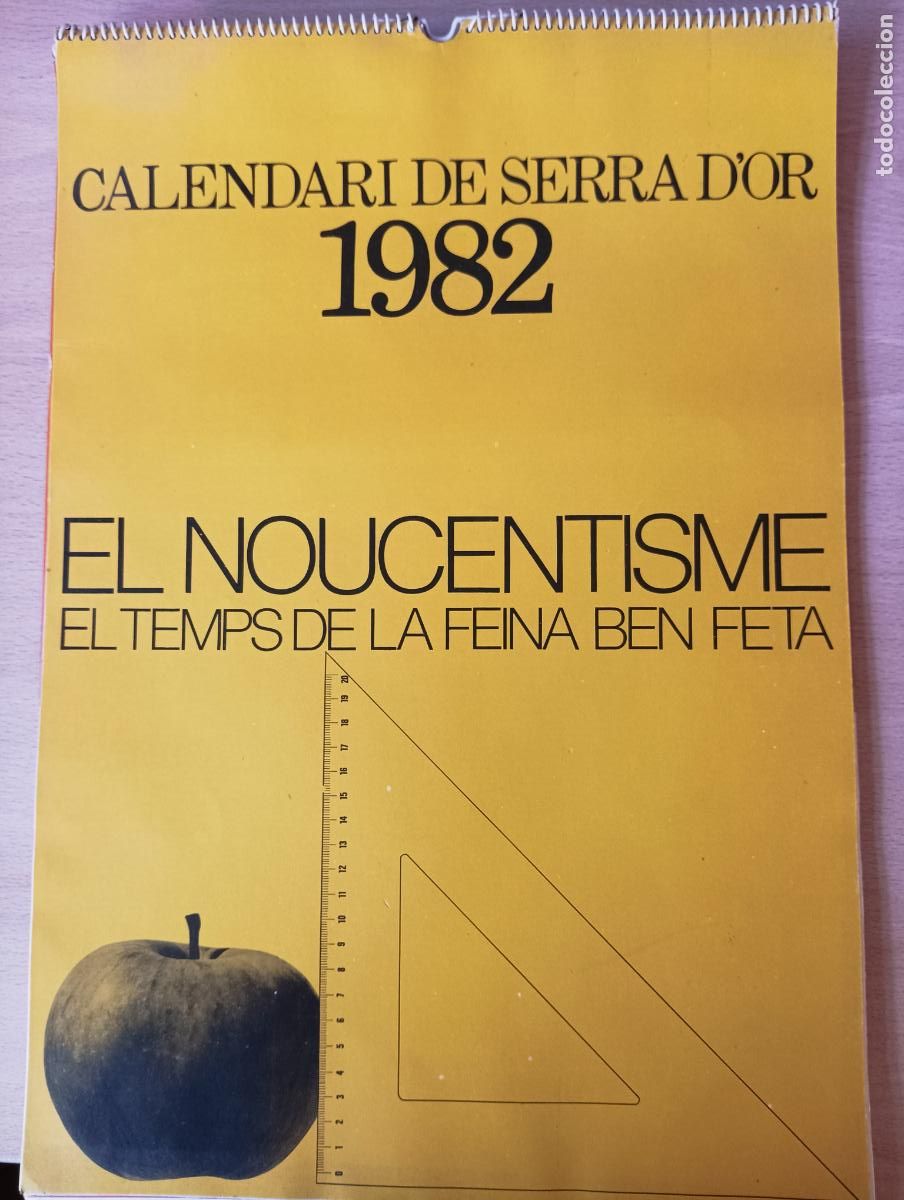 Sammeln von Kalendern: Calendari de Serra d'Or. 1982. El Noucentisme. El temps de la feina ben feta
