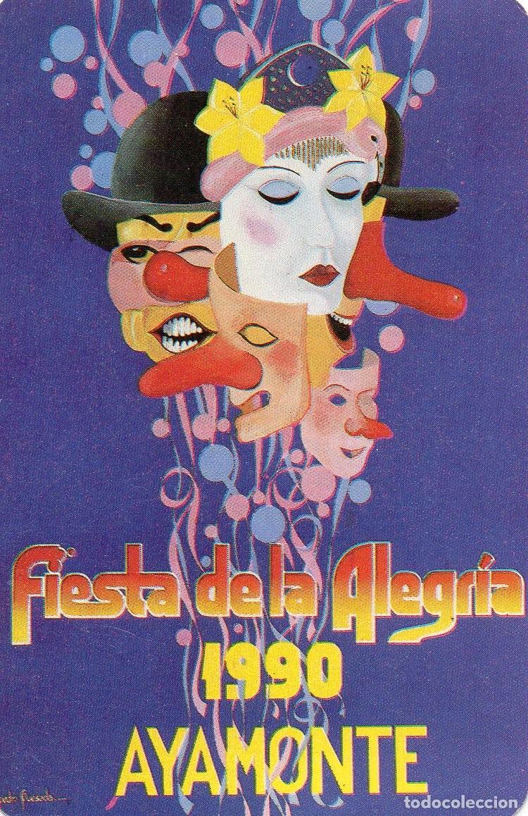 Coleccionismo calendarios: Calendario de Publicidad 1990 - FIESTA DE LA ALEGRIA - AYAMONTE
