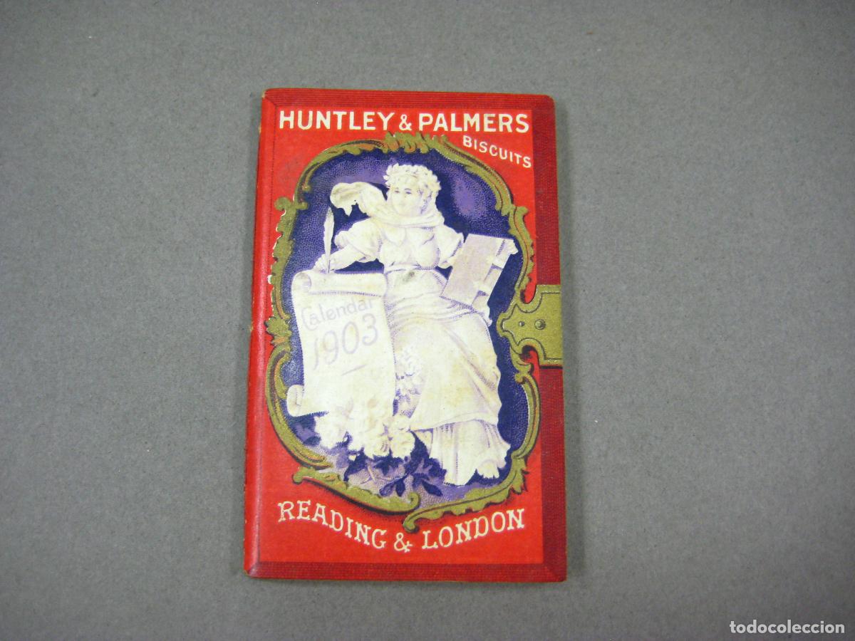 Coleccionismo calendarios: AGENDA CALENDARIO ALMANAQUE PUBLICITARIO HUNTLEY & PALMERS BISCUITS. CALENDAR 1903