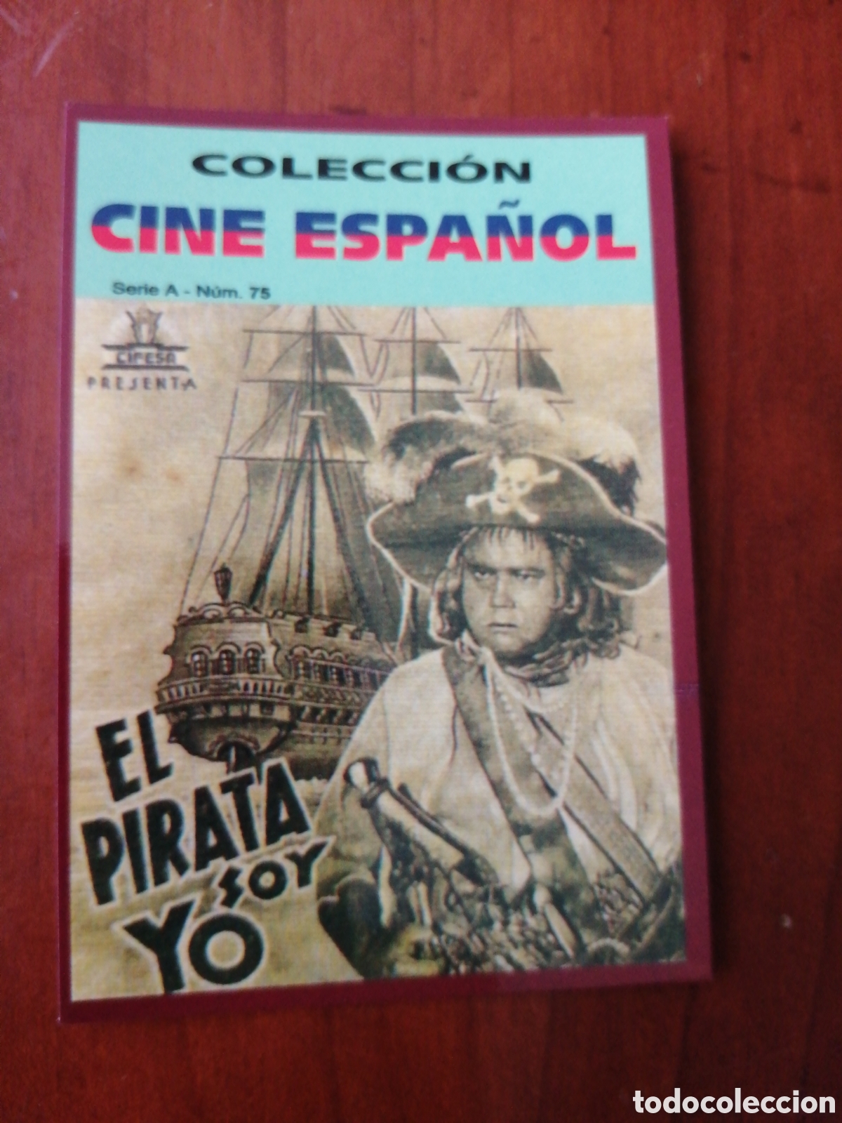 Coleccionismo Calendarios: CALENDARIO 2009 COLECCION CINE ESPA&Ntilde;OL SERIE A N &ordm; 75 EL PIRATA SOY YO