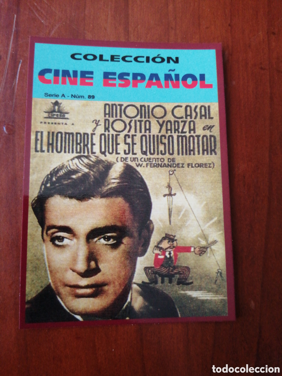 Coleccionismo Calendarios: CALENDARIO 2009 COLECCION CINE ESPA&Ntilde;OL SERIE A N &ordm; 89 EL HOMBRE QUE SE QUISO MATAR