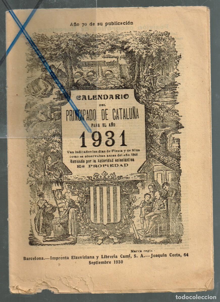 Coleccionismo Calendarios: 1930/1931 CALENDARIO DEL PRINCIPADO DE CATALU&Ntilde;A PARA EL A&Ntilde;O 1931 - IMPRENTA ELZEVIRIANA BCN