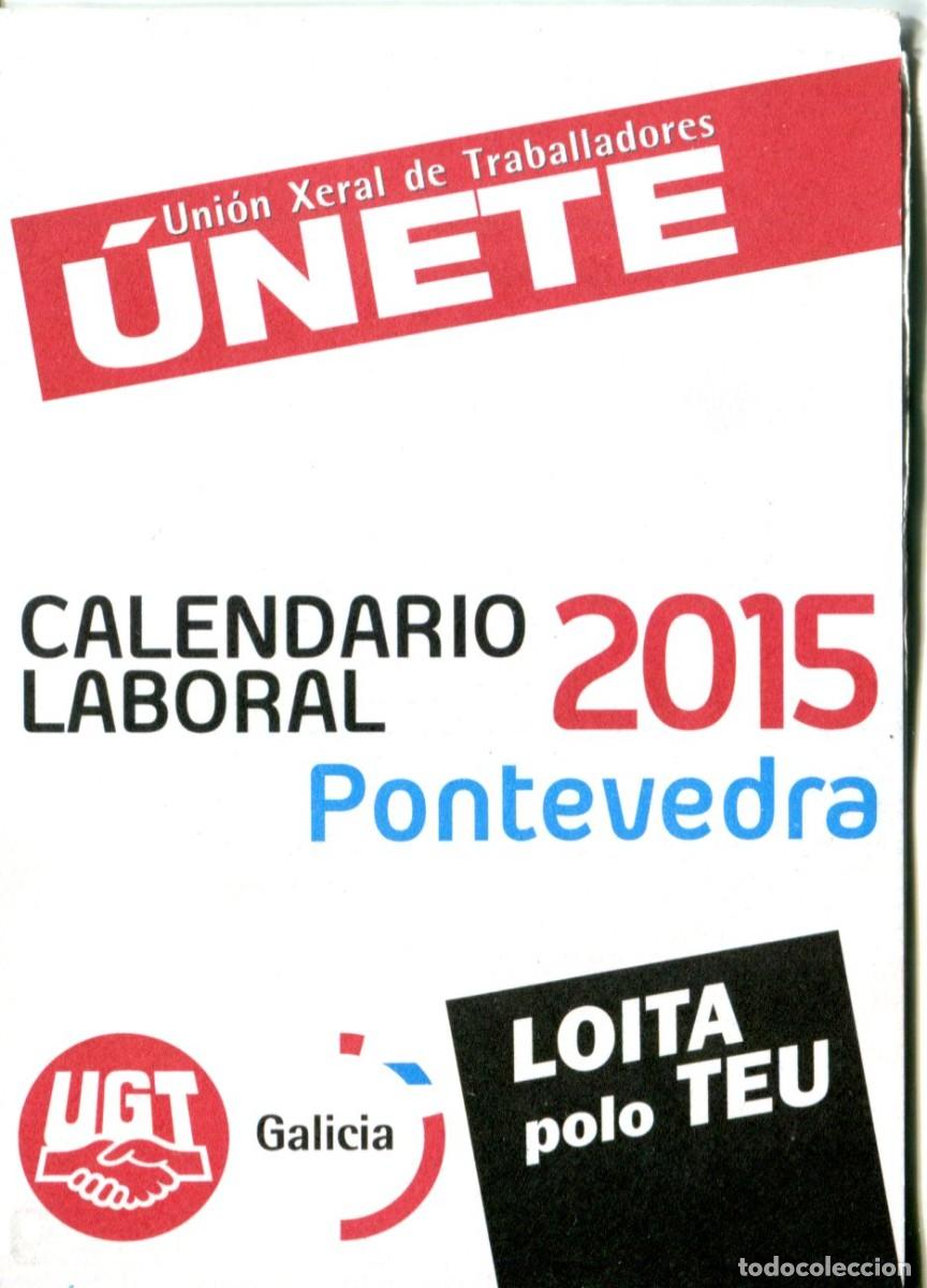Collezionismo Calendari: Calendario de publicidad de pol&iacute;tica y sindicatos, UGT Galicia a&ntilde;o 2015 en Gallego.