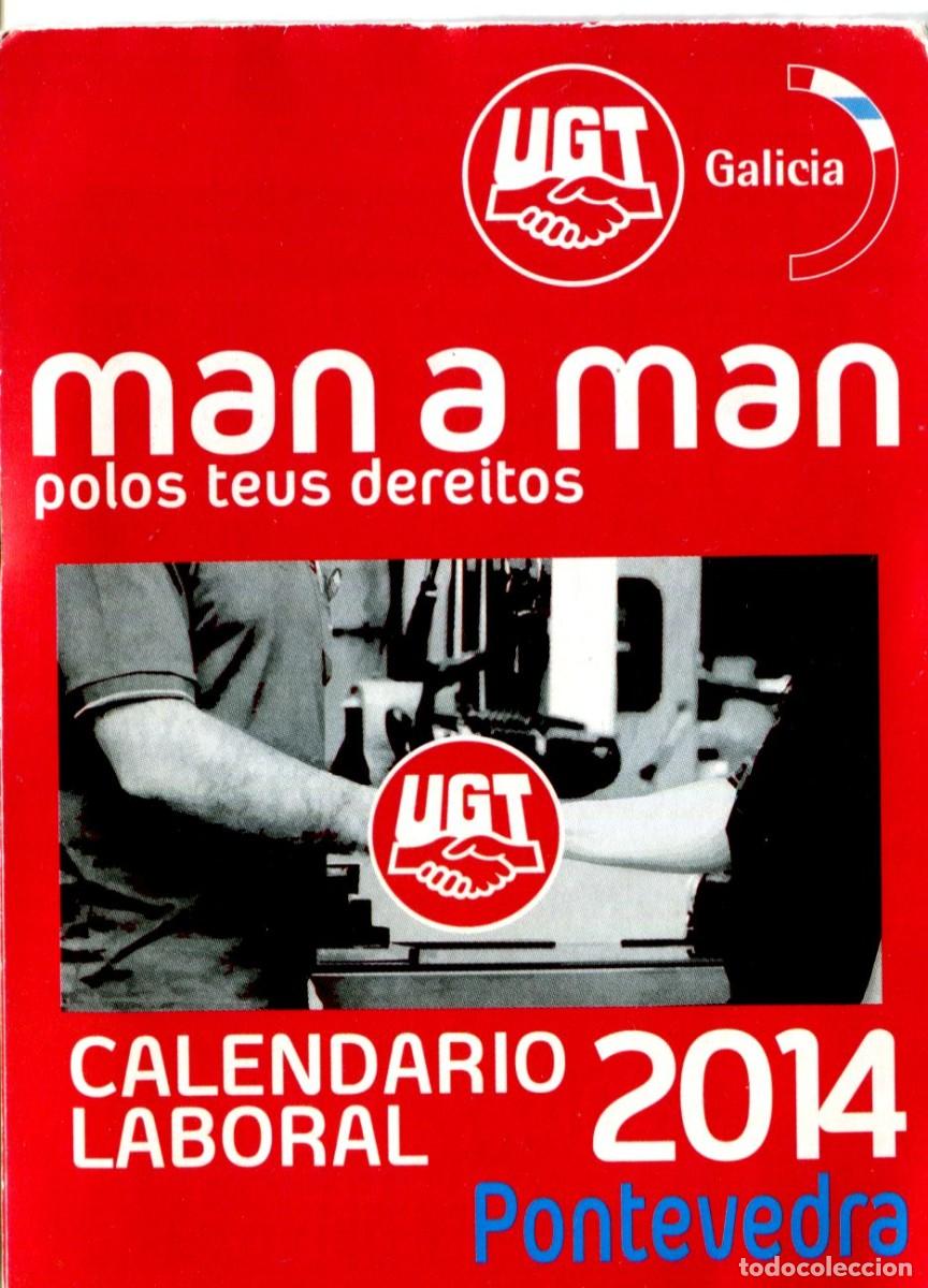 Collezionismo Calendari: Calendario de publicidad de pol&iacute;tica y sindicatos, UGT Galicia a&ntilde;o 2014 en Gallego.