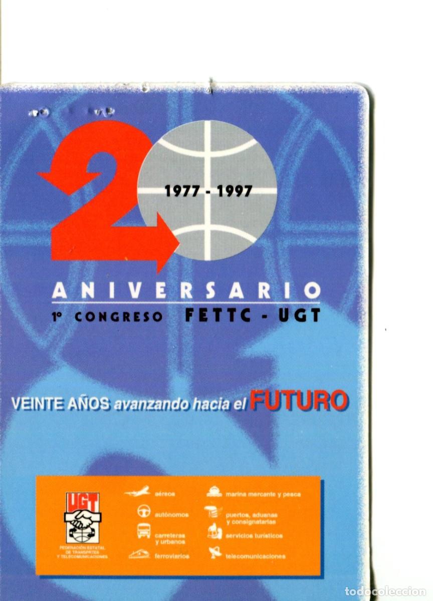 Collezionismo Calendari: CALENDARIO POL&Iacute;TICO. SINDICATO. UGT. 1&ordm; CONGRESO UNI&Oacute;N GENERAL DE TRABAJADORES. A&Ntilde;O 1997