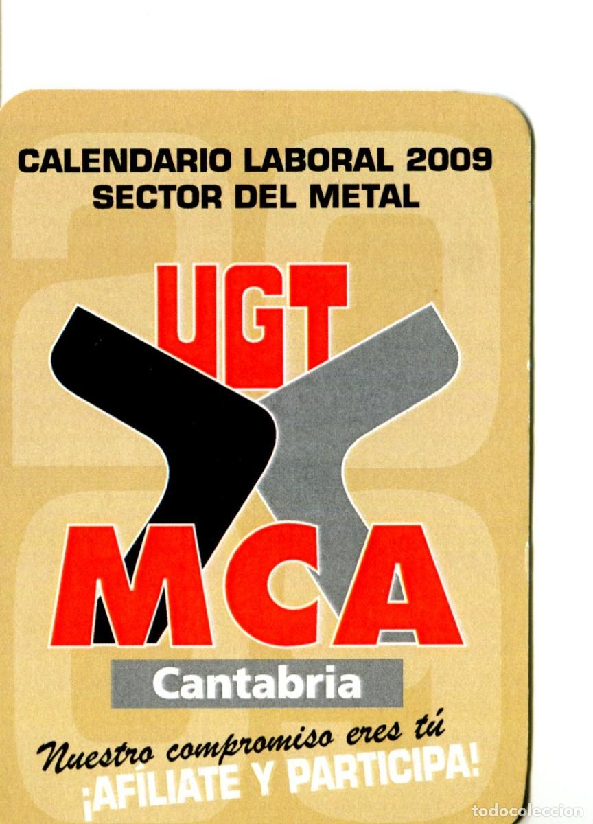 Coleccionismo calendarios: CALENDARIO POL&Iacute;TICO. SINDICATO. UGT. MCA Sector del Metal CANTABRIA A&Ntilde;O 2009
