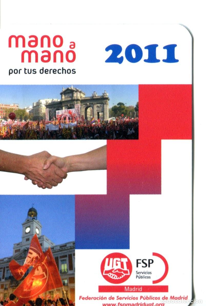 Collectionnisme Calendriers: CALENDARIO POL&Iacute;TICO. SINDICATO.UGT FSP MADRID A&Ntilde;O 2011