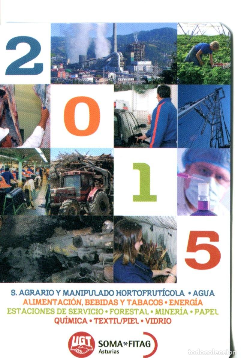 Collectionnisme Calendriers: CALENDARIO POL&Iacute;TICO. SINDICATO.UGT SOMA FITAG ASTURIAS A&Ntilde;O 2015