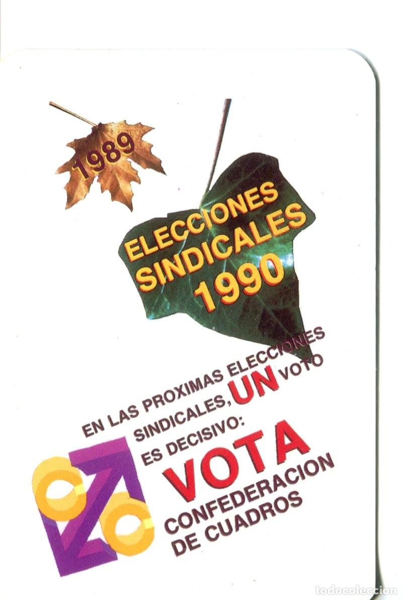 Coleccionismo calendarios: CALENDARIO POLITICO. SINDICATO. CONFEDERACION DE CUADROS. 1990