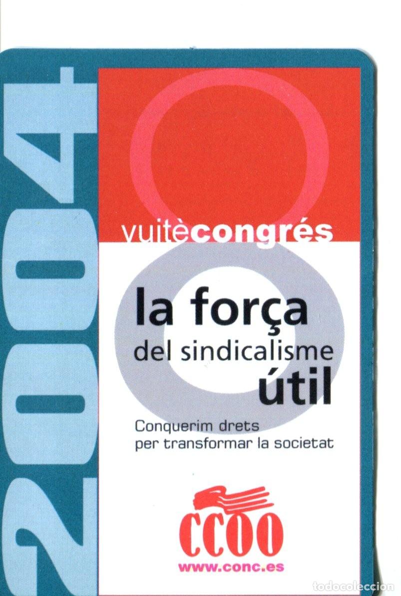 Collectionnisme Calendriers: CALENDARIO BOLSILLO - POL&Iacute;TICO SINDICAL - SINDICATO COMISIONES OBRERAS CC.OO. - A&Ntilde;O 2004