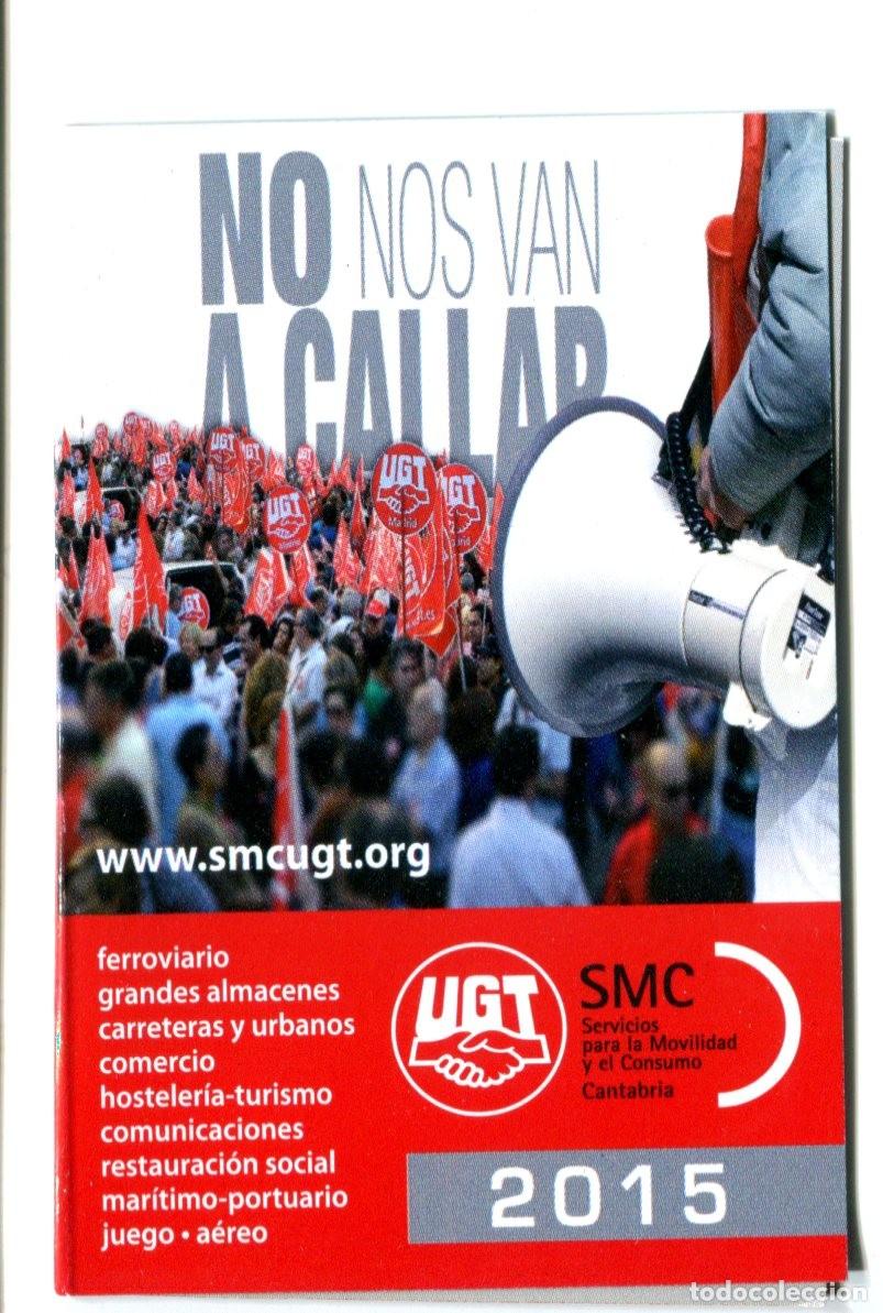 Colecionismo Calend&aacute;rios: CALENDARIO POL&Iacute;TICO. SINDICATO. UGT CANTABRIA A&Ntilde;O 2015