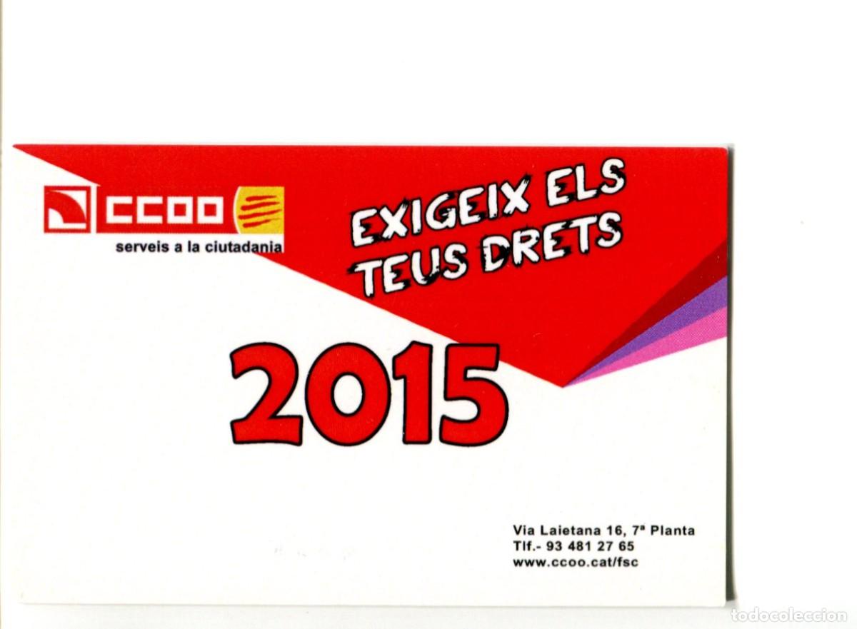 Collectables Calendars: CALENDARIO POL&Iacute;TICO. SINDICATO. CCOOBARCELONA A&Ntilde;O 2015