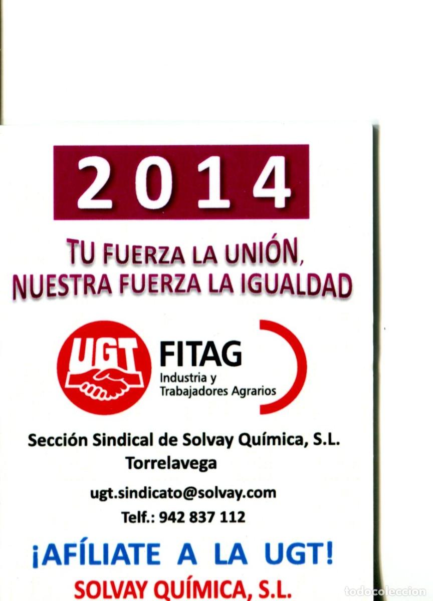 Coleccionismo calendarios: CALENDARIO POL&Iacute;TICO. SINDICATO. UGT. FITAG TORRELAVEGA CANTABRIA A&Ntilde;O 2014