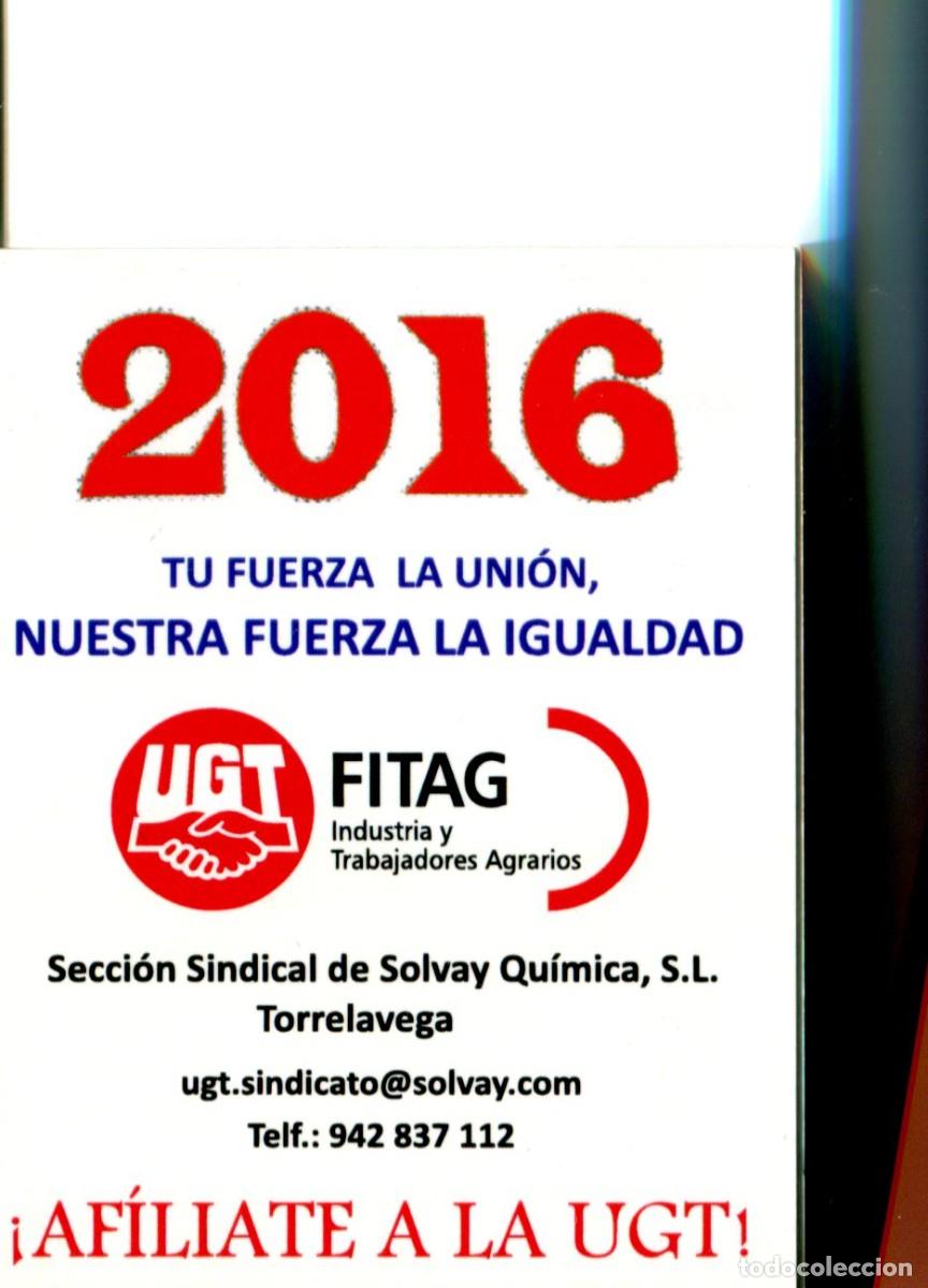 Colecionismo Calend&aacute;rios: CALENDARIO POL&Iacute;TICO. SINDICATO. UGT. FITAG TORRELAVEGA CANTABRIA A&Ntilde;O 2016