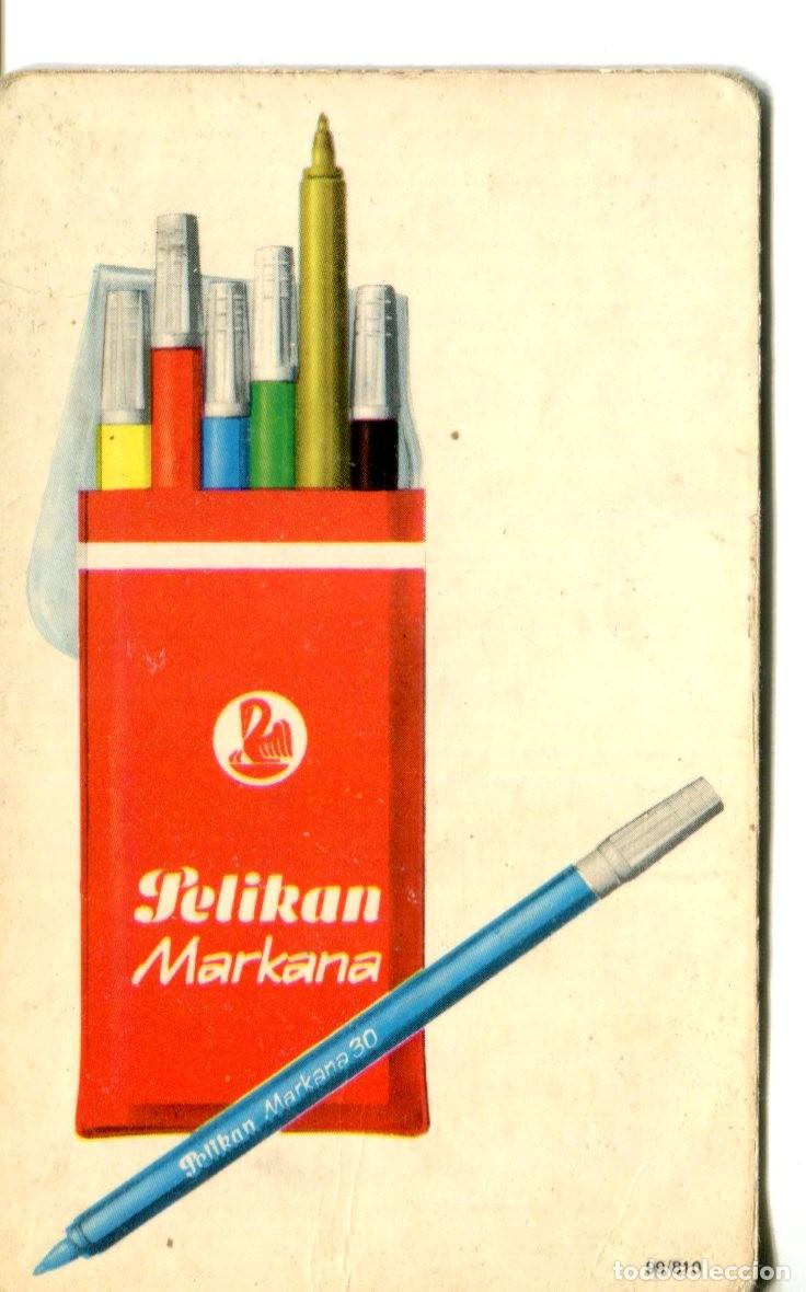 Coleccionismo Calendarios: Calendario PELIKAN. El Rotulador de Alegre Colorido A&ntilde;o 1973