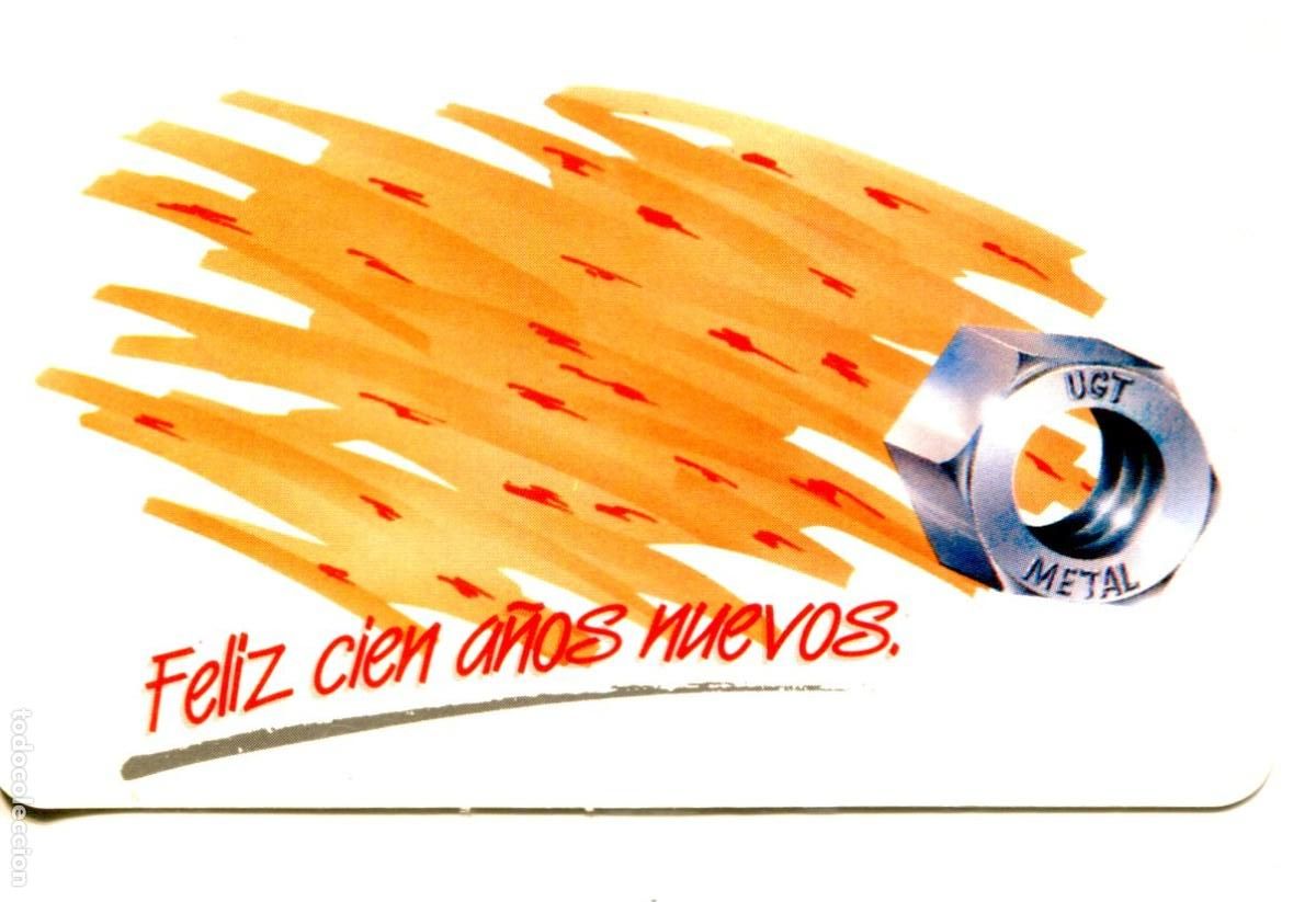 Coleccionismo calendarios: CALENDARIO UGT, SINDICATO DEL METAL, FELIZ CIEN A&Ntilde;OS NUEVOS, A&Ntilde;O 1988