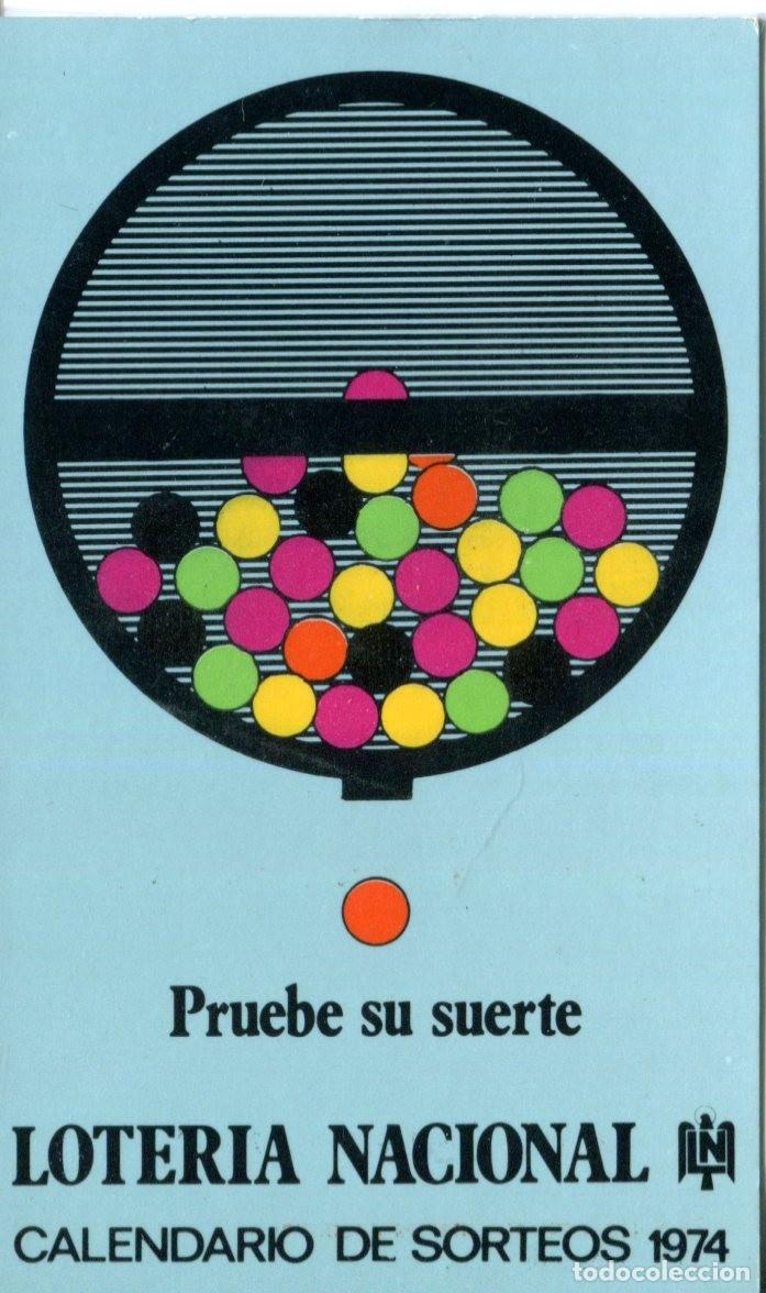 Coleccionismo calendarios: CALENDARIO PUBLICITARIO. LOTERIA NACIONAL A&Ntilde;O 1974. BOMBO. SORTEO VER FOTO ADICIONA