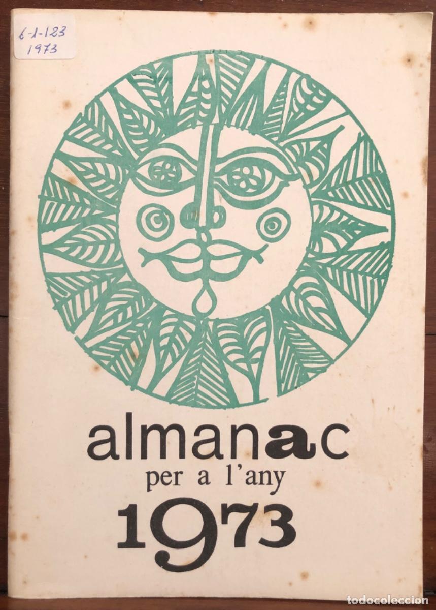 Coleccionismo Calendarios: ALMANAC 1973 - ED. FUND. MOSS&Egrave;N COSME BAU&Ccedil;A - FELANITX (Mallorca) - EFEM&Eacute;RIDES Y TEMAS CULTURALES