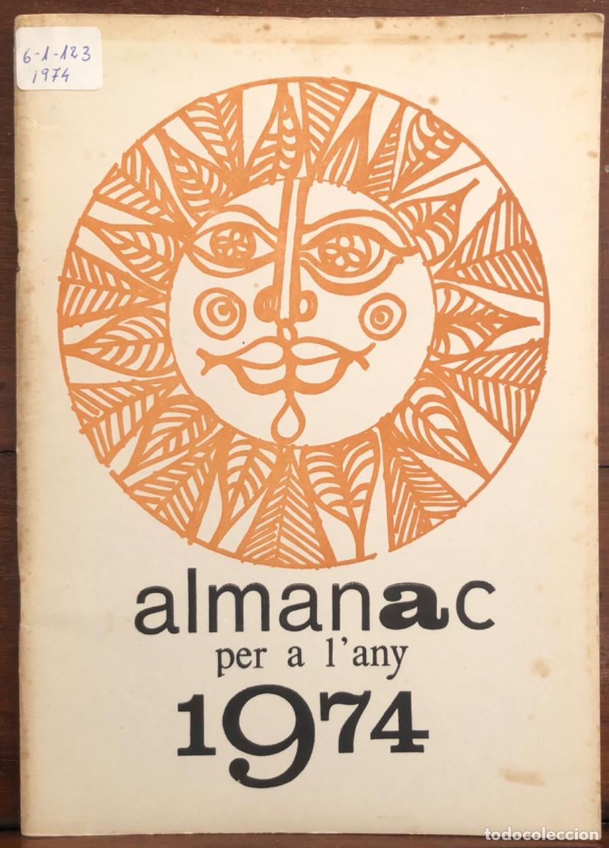 Coleccionismo Calendarios: ALMANAC 1974 - ED. FUND. MOSS&Egrave;N COSME BAU&Ccedil;A - FELANITX (Mallorca)- EFEM&Eacute;RIDES Y TEMAS CULTURALES