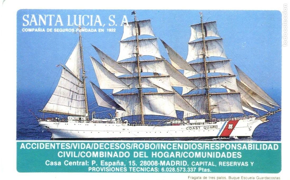 Coleccionismo calendarios: CALENDARIO SEGUROS SANTA LUCIA-FRAGATA 3 PALOS BUQUE ESCUELA GUARDACOSTAS 1985