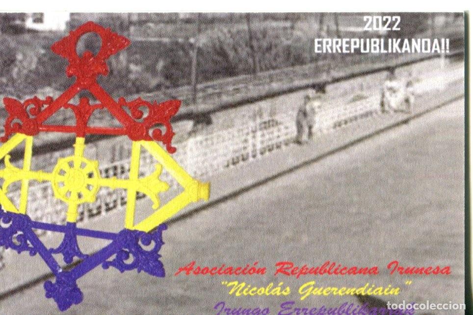 Collectionnisme Calendriers: CALENDARIO POL&Iacute;TICO. ASOCIACI&Oacute;N REPUBLICANA IRUNESA. NICOL&Aacute;S GUERENDIAIN. A&Ntilde;O 2022