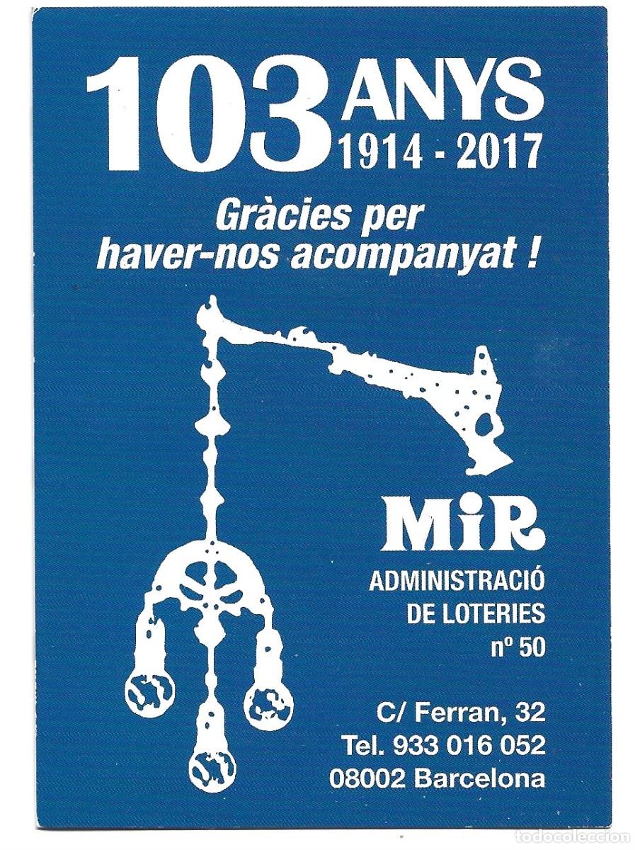 Coleccionismo Calendarios: CALENDARIO DEL A&Ntilde;O 2017 DE PUBLICIDAD 103 ANYS ADMINISTRACION DE LOTERIA DE BARCELONA