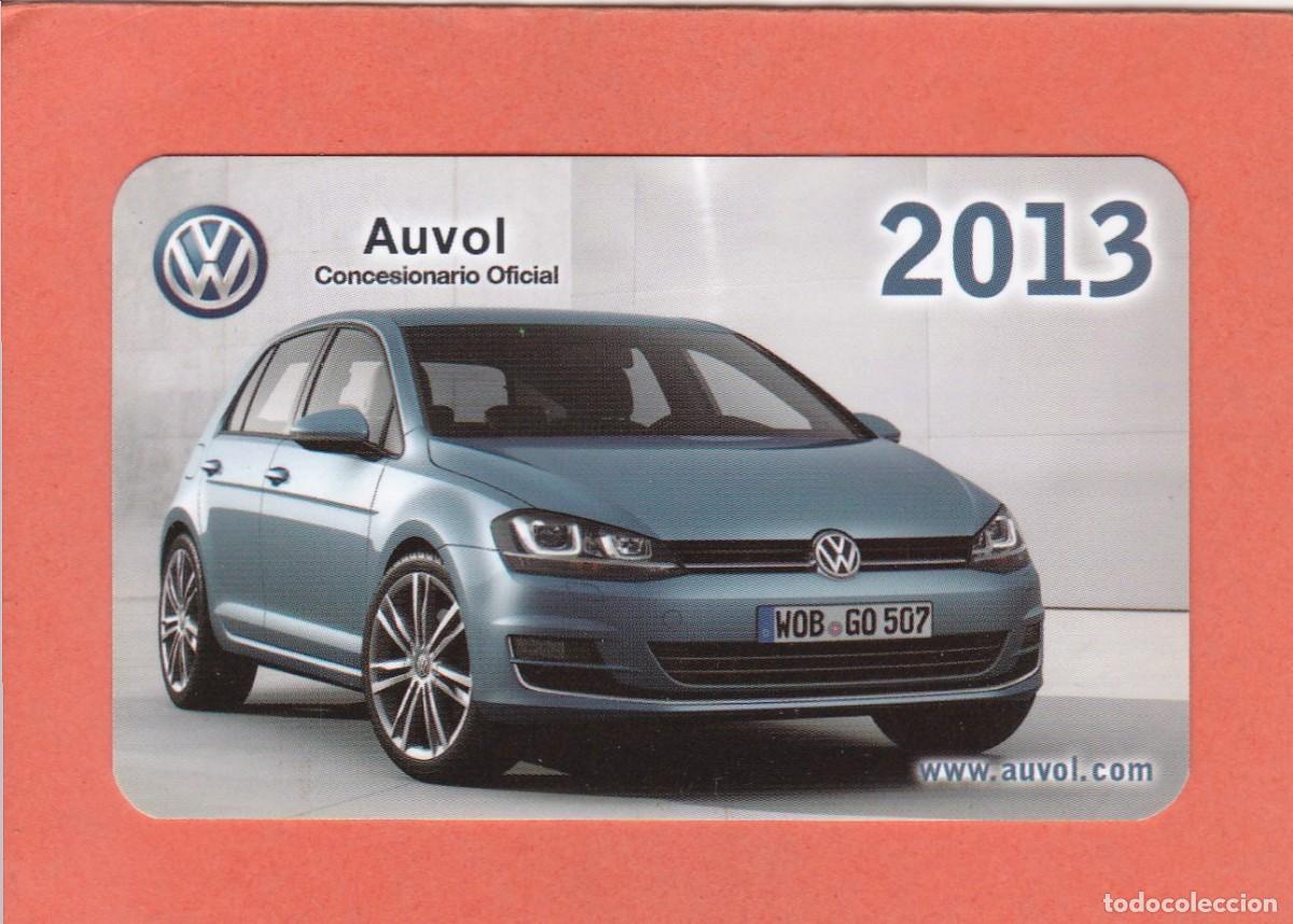 Coleccionismo Calendarios: CALENDARIO 2013 - AUVOL CONCESIONARIO OFICIAL VOLKSWAGEN