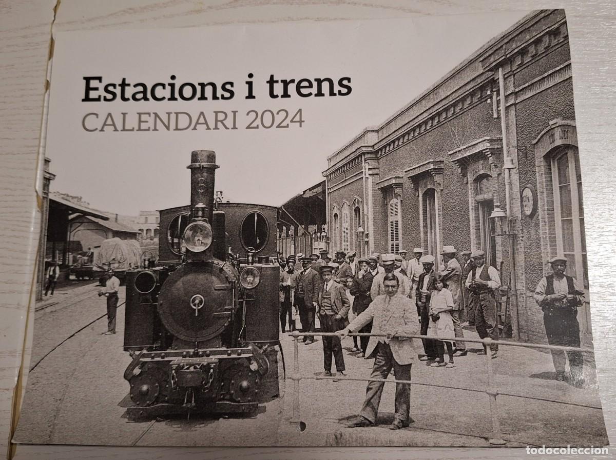 Collezionismo Calendari: CALENDARIO DE PARED ESTACIONS I TRENS - A&ntilde;o 2024 - (24 P&Aacute;GINAS EN CATAL&Aacute;N) - PESO: 215 GRAMOS -