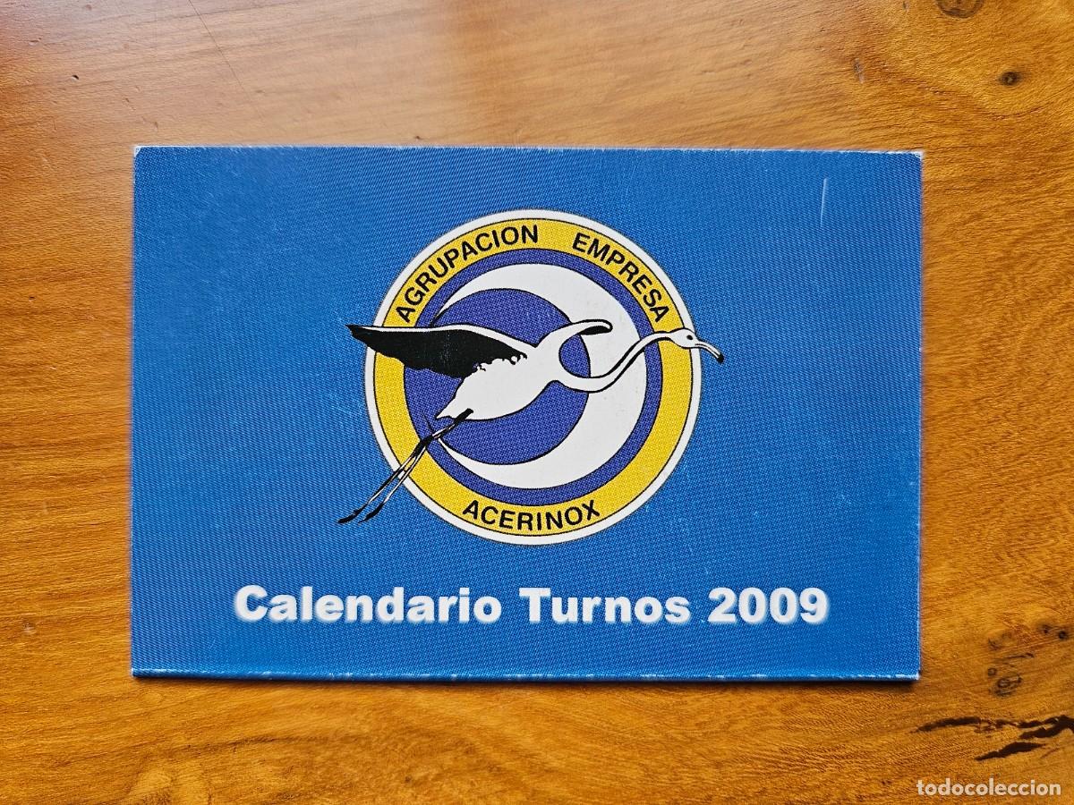 Sammeln von Kalendern: CALENDARIO ACERINOX 2009 - SINDICATO