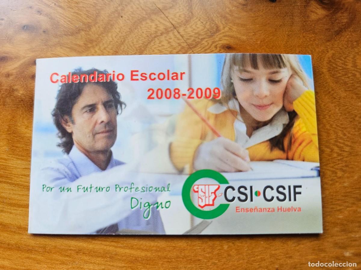 Collectables Calendars: CALENDARIO SINDICATO CSI-CSIF 2008-2009 HUELVA