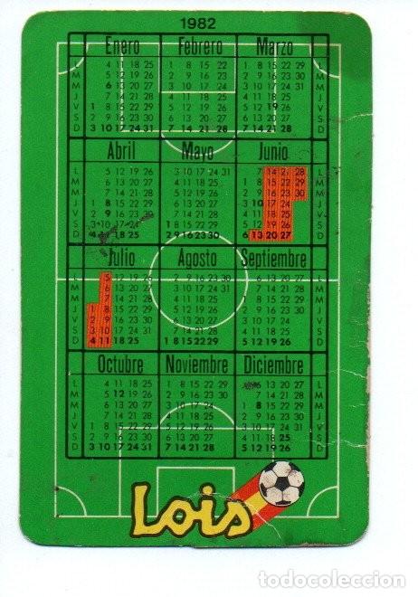 Coleccionismo calendarios: CALENDARIO DE 1982, LOIS - CALENDARIO DE PARTIDOS DEL MUNDIAL. FUTBOL.