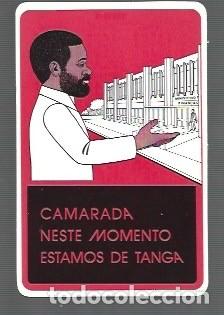 Coleccionismo Calendarios: CALENDARIO DE CAMARADA NESTE MOMENTO ESTAMOS DE TANGAEN EXTRANJERO DEL A&Ntilde;O 1984