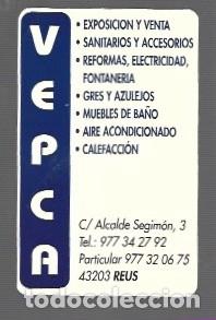 Coleccionismo Calendarios: CALENDARIO DE CON PUBLICIDAD DE SANITARIOS VEPECA DE REUS A&Ntilde;O 1999