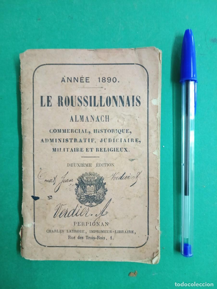 Coleccionismo calendarios: Antiguo Almanaque Le Roussillonnais Ann&eacute;e 1890. Perpignan.