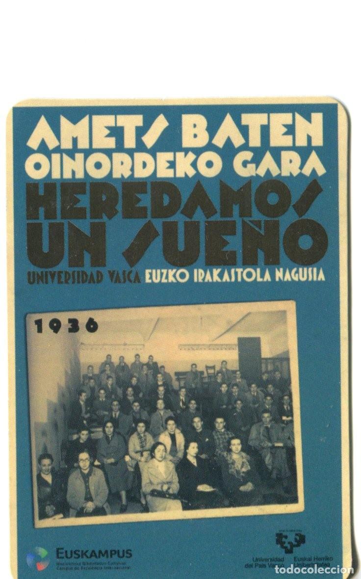 Collectionnisme Calendriers: CALENDARIO BOLSILLO. POLITICO. VASCO. UNIVERSIDAD VASCA: HEREDAMOS UN SUE&Ntilde;O (FOTO DE 1936) 2012