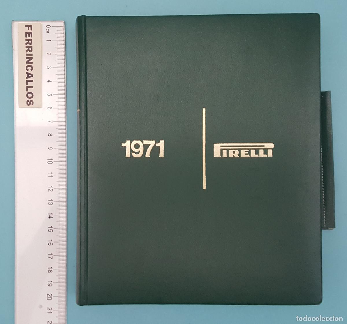 Coleccionismo Calendarios: AGENDA CALENDARIO NEUM&Aacute;TICOS PIRELLI 1971 SIN USAR