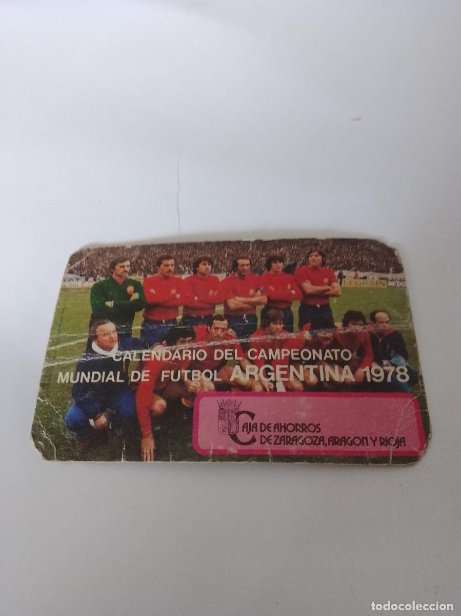 Coleccionismo Calendarios: Calendario del campeonato de mundial de futbol argentina 1978