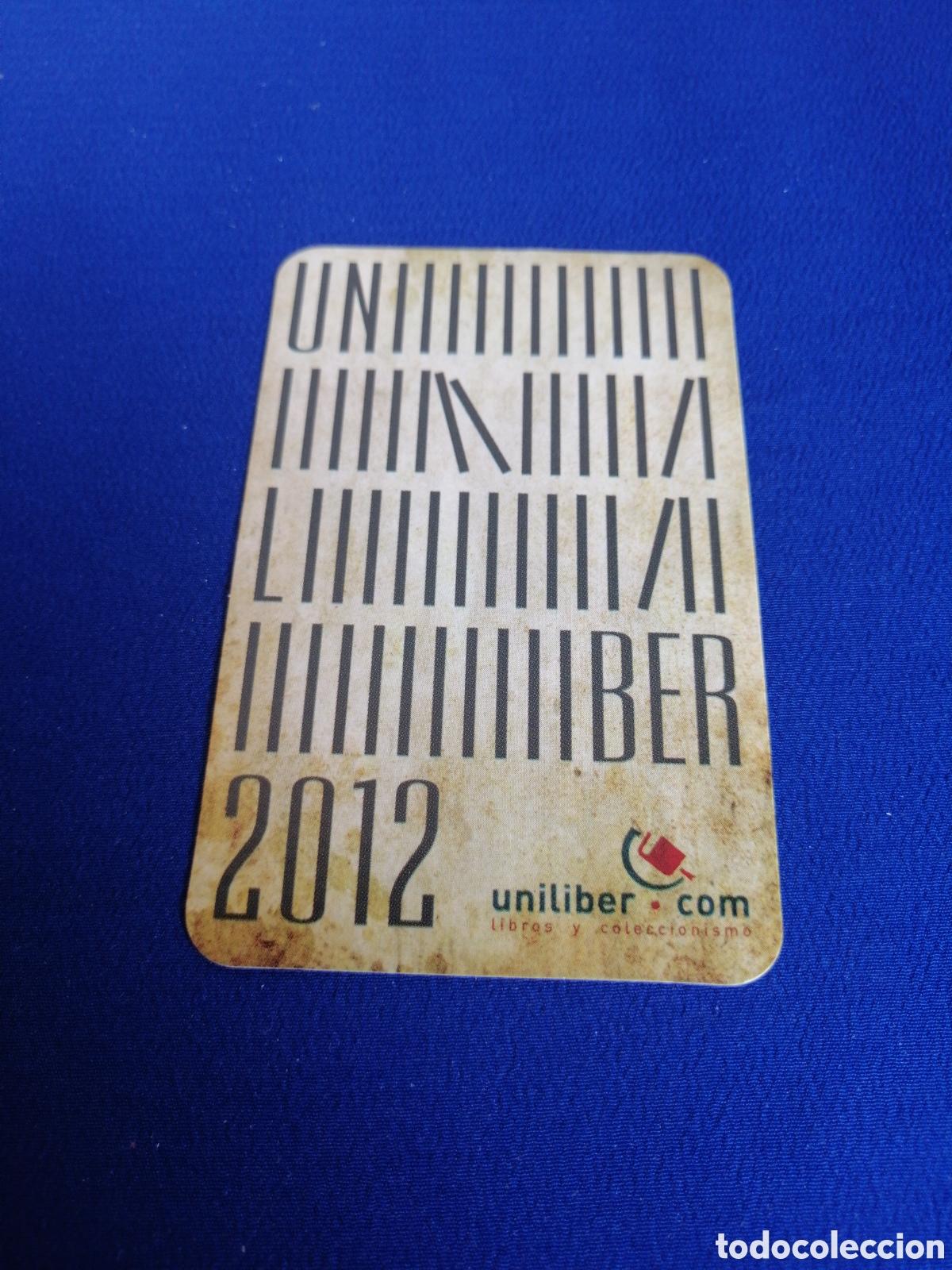 Coleccionismo calendarios: UNILIBER. COM A&Ntilde;O 2012 CALENDARIO - Foto 1