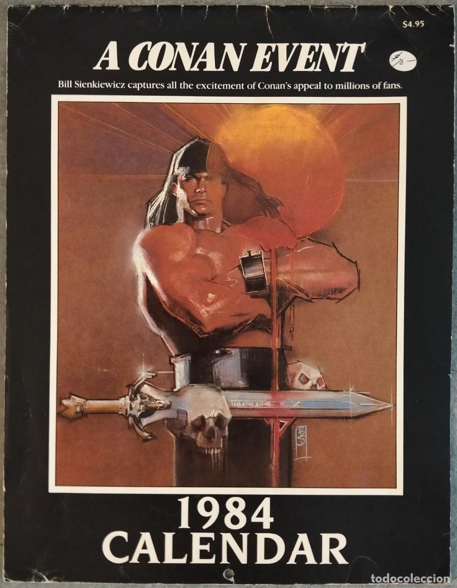 Coleccionismo Calendarios: A CONAN EVENT. BILL SIENKIEWICZ: 1984 CALENDAR