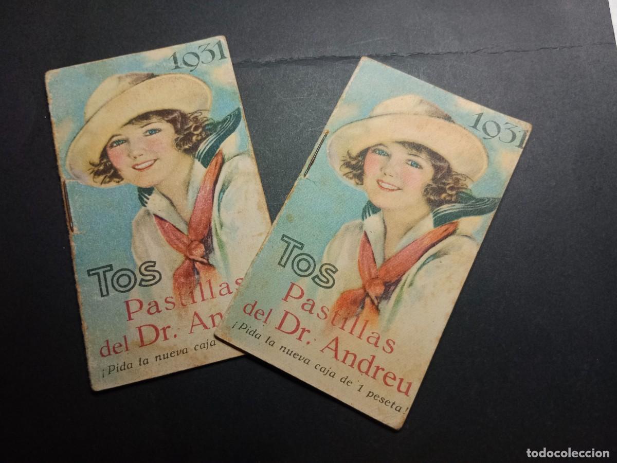 Coleccionismo Calendarios: 2 ANTIGUOS ALMANAQUES DE BOLSILLO - 1931 - PUBLICIDAD PASTILLAS PARA LA TOS DEL DR. ANDREU