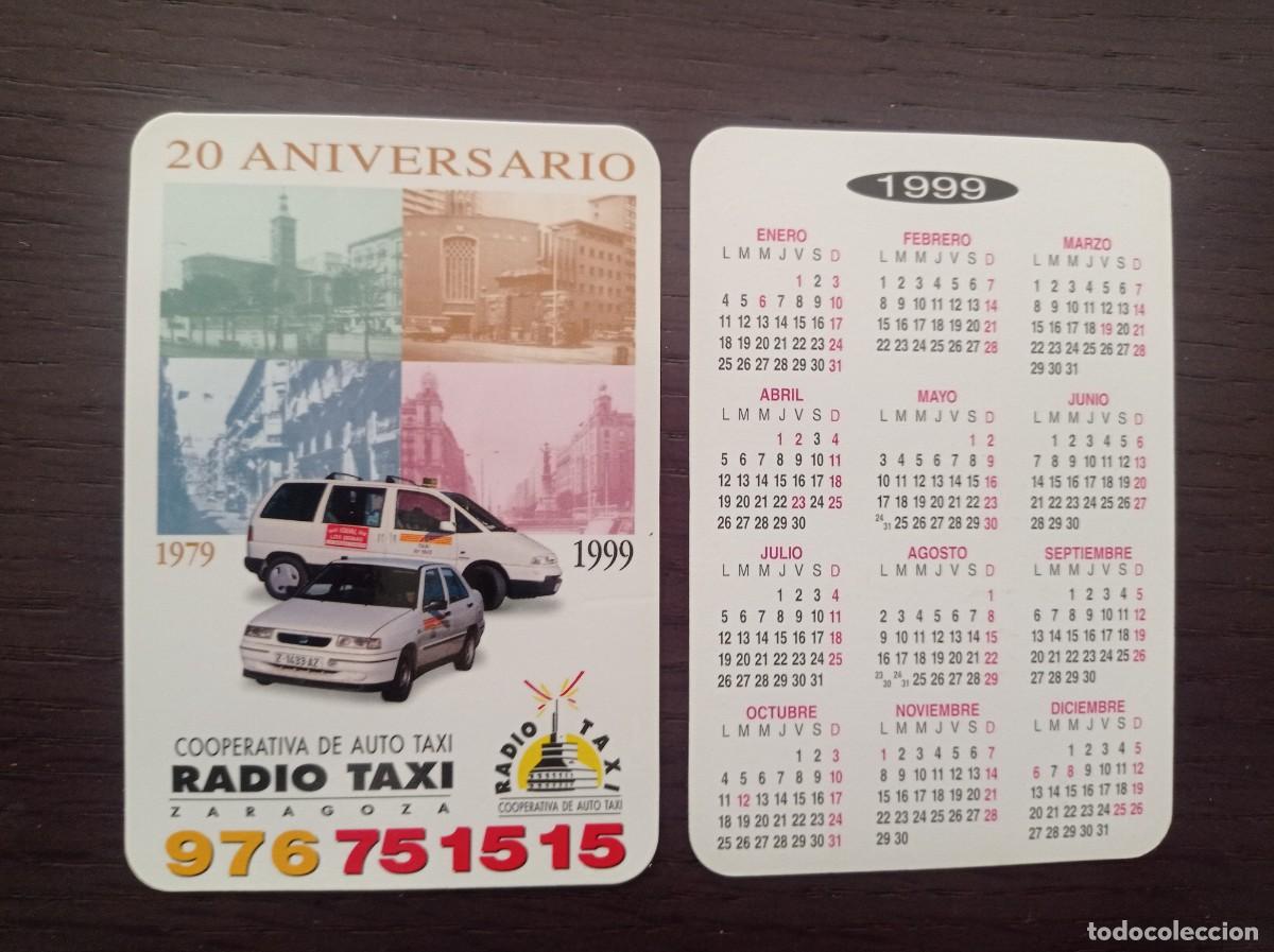 Coleccionismo Calendarios: CALENDARIO PUBLICITARIO. COOPERATIVA AUTO TAXI. RADIO TAXI ZARAGOZA. A&Ntilde;O 1999