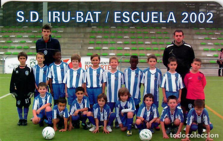 Coleccionismo Calendarios: CALENDARIO DE PUBLICIDAD F&Uacute;TBOL - A&Ntilde;O 2011 - S.D. IRU-BAT ESCUELA 2002