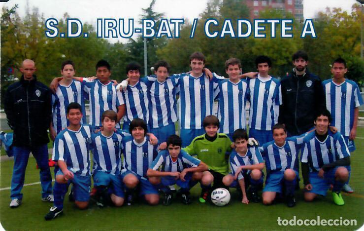 Coleccionismo Calendarios: CALENDARIO DE PUBLICIDAD F&Uacute;TBOL - A&Ntilde;O 2011 - S.D. IRU-BAT CADETE A
