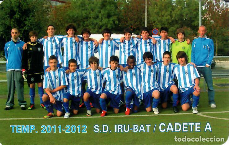 Coleccionismo Calendarios: CALENDARIO DE PUBLICIDAD F&Uacute;TBOL - A&Ntilde;O 2012 - S.D. IRU-BAT CADETE A