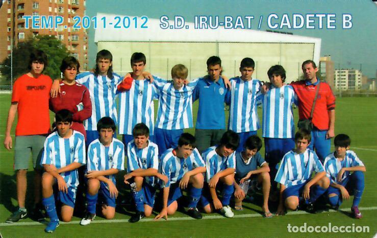 Coleccionismo Calendarios: CALENDARIO DE PUBLICIDAD F&Uacute;TBOL - A&Ntilde;O 2012 - S.D. IRU-BAT CADETE B