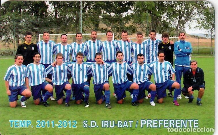 Coleccionismo Calendarios: CALENDARIO DE PUBLICIDAD F&Uacute;TBOL - A&Ntilde;O 2012 - S.D. IRU-BAT PREFERENTE