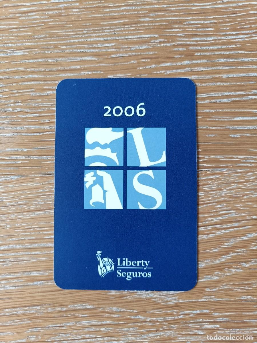 Coleccionismo Calendarios: CALENDARIO BOLSILLO - A&Ntilde;O 2006 - LIBERTY SEGUROS