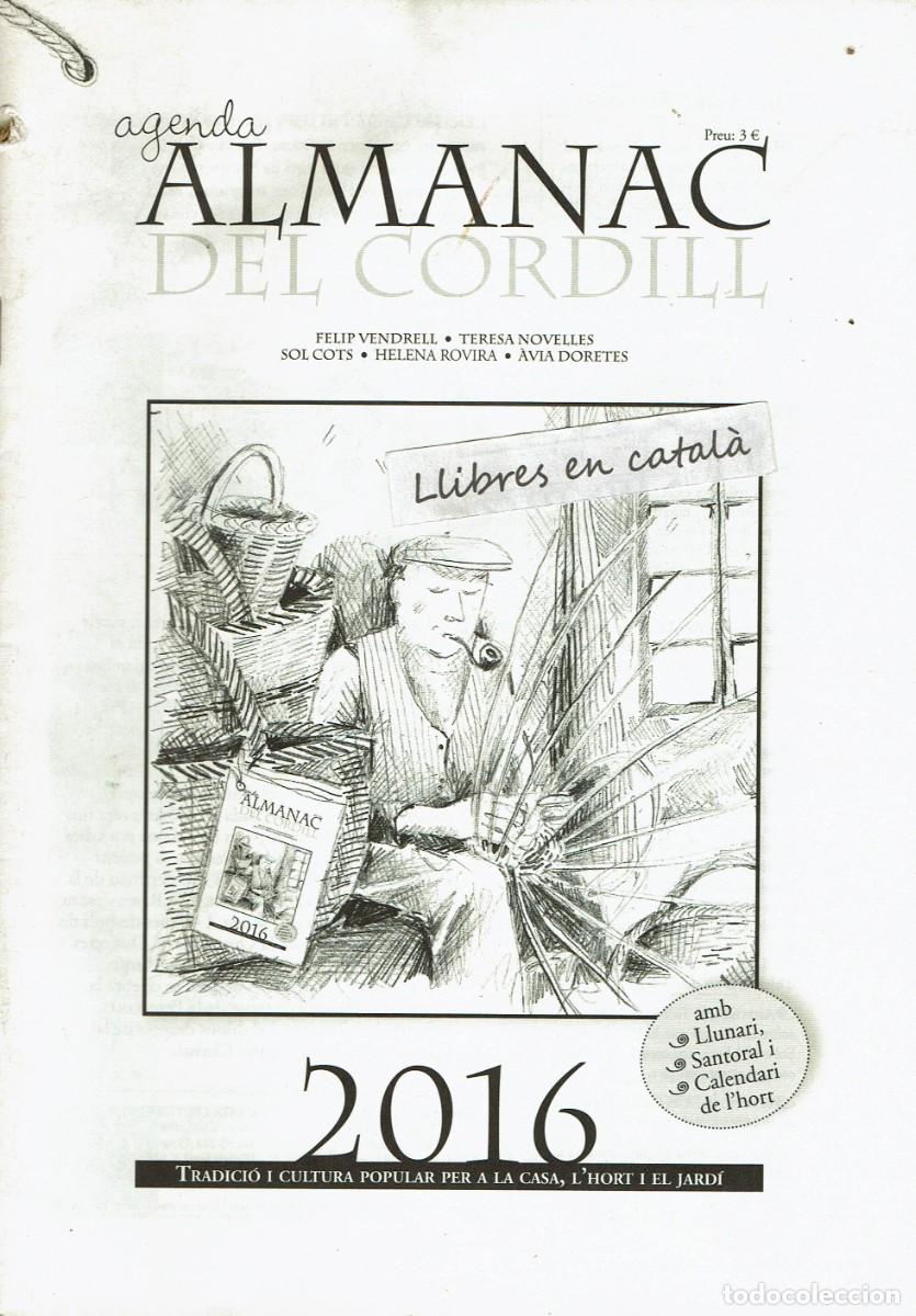 Coleccionismo Calendarios: Almanac del cordill / 2016